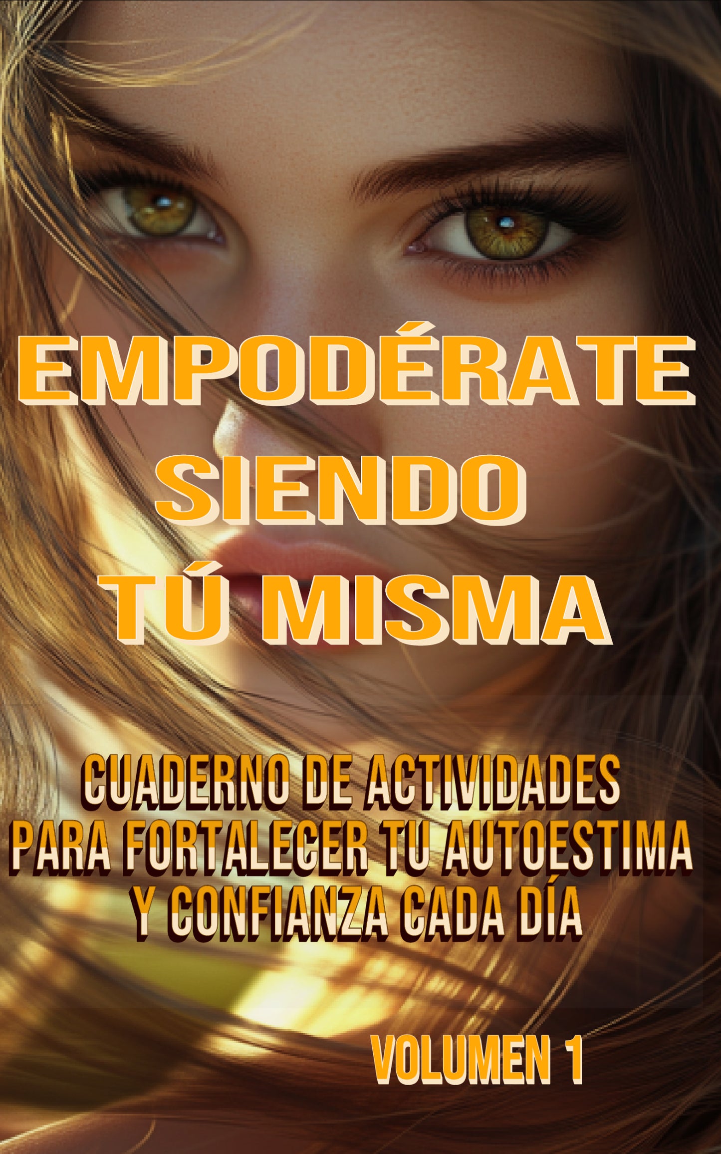 Empodérate Siendo Tú Misma-Cuaderno de Actividades de Mayelín Granela