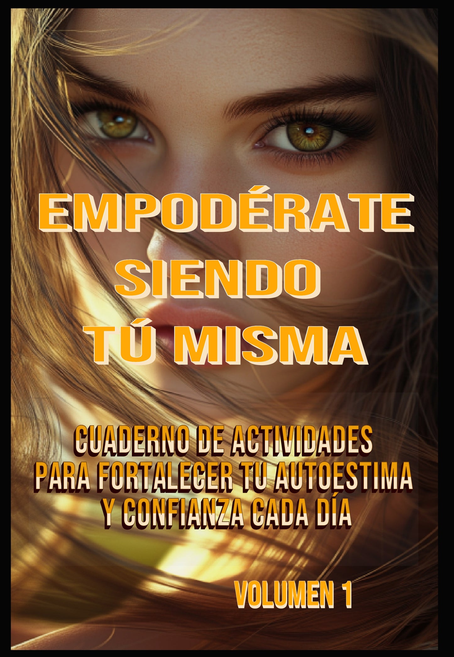 Empodérate Siendo Tú Misma-Cuaderno de Actividades de Mayelín Granela